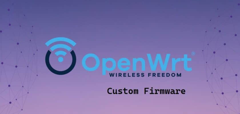 openwrt-Custom-firmware-for-your-router
